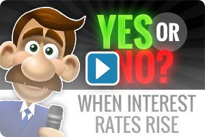 When Interest Rates Rise