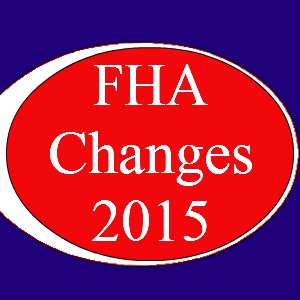 fha mortgage changes 2015